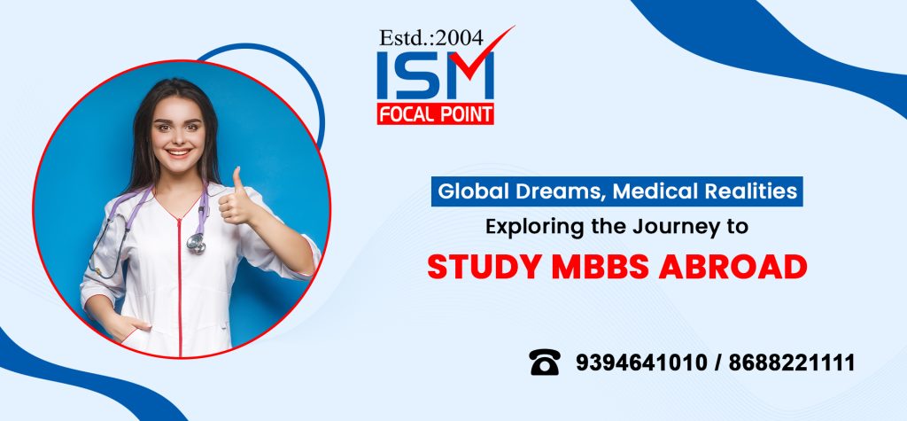 Global Dreams, Medical Realities: Exploring the Journey to Study MBBS Abroad