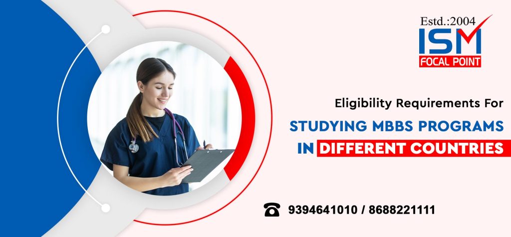 Eligibility Requirements for Studying MBBS Programs in Different Countries