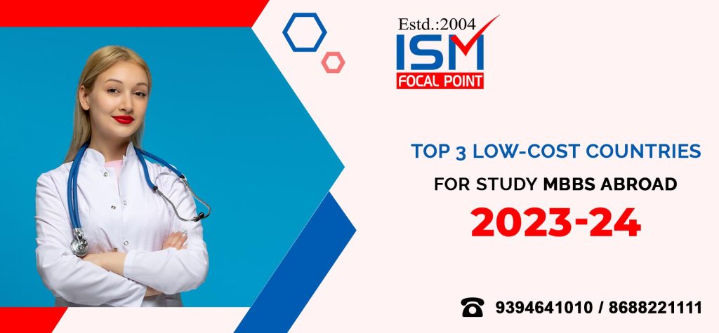 Top 3 Low-Cost Countries for Study MBBS Abroad 2023-24 Clone