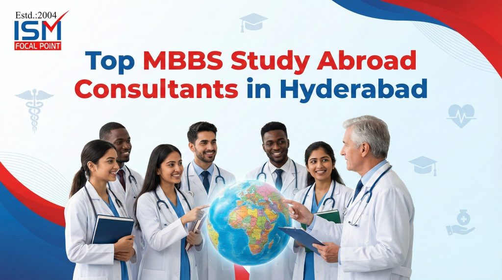 Top MBBS Study Abroad Consultants in Hyderabad