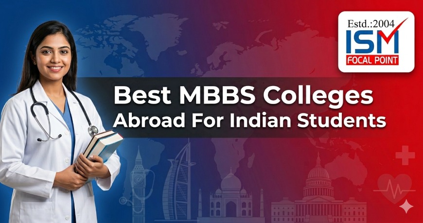 Best MBBS Colleges Abroad For Indian Students
